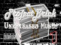 Projectbrick Ent UNRELEASED Music