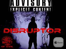 Disruptor