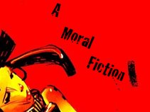 A Moral Fiction