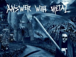 Image for Answer With Metal