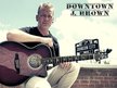 Downtown J. Brown