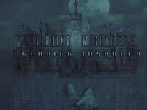 Finding Michael
