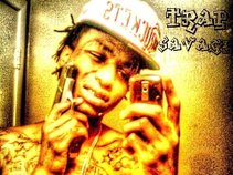 Trap"NoLackin"Savage