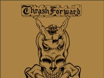 Thrash Forward