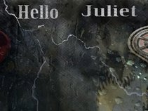 Hello juliet