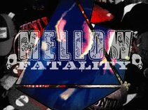 Mellow Fatality