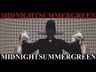 MIDNIGHTSUMMERGREEN