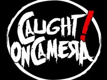 Caught!OnCamera