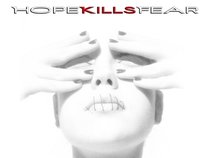 Hope Kills Fear