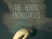 The Heroic Enthusiasts