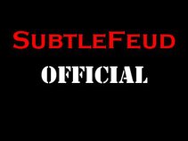 SubtleFeud