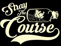Stray The Course
