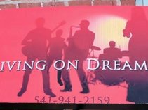 Living On Dreams