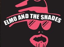 ELMO AND THE SHADES
