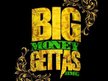 Big Money Gettas