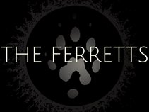 THE FERRETTS