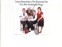 FRASER NEWCOMBE and THE DOWN EAST TRIO