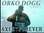 ORKO DOGG