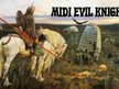 Midi Evil Knights