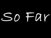 So Far Band