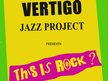 VERTIGO JAZZ PROJECT