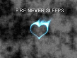Fire Never Sleeps