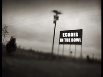 Echoes In The Bowl