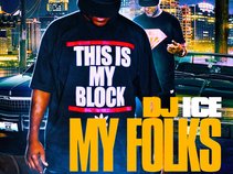 DJ ICE "MY FOLKS" Mixtape Vol.1