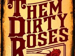 Image for Them Dirty Roses