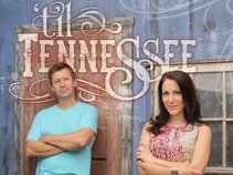 'til Tennessee