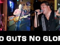 NO GUTS NO GLORY