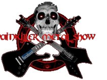 PAINKILLER METAL SHOW 107.4FM