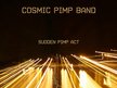 Cosmic pimp band