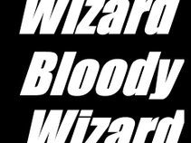 Wizard Bloody Wizard