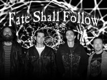 Fate Shall Follow