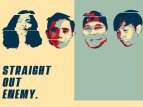STRAIGHT OUT ENEMY