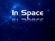 In Space