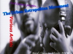 Image for Neal Conway/The Urban Retropolitan Movement/Robyn Romele