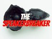 THESPEAKERBREAKER