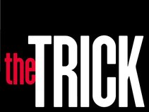 THE TRICK
