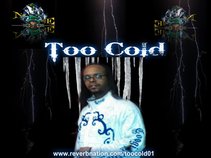 TOO COLD