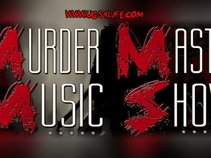 Murder Master Music Show