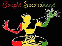 Bought Secondhand