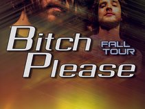 Bitch Please