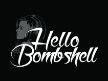 Hello Bombshell