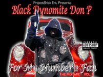 Black Dynomite Don P (For my number 1 fan vol 2)