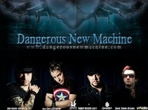 Dangerous New Machine