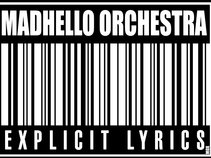 MADHELLO ORCHESTRA