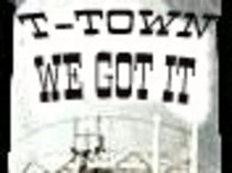 T-TOWN WE GOT IT (5iver Productions)