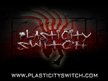 Plasticity Switch